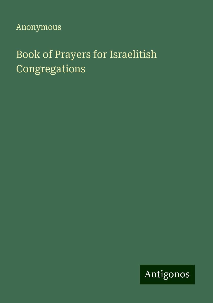 Book of Prayers for Israelitish Congregations