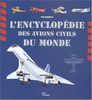 L'encyclopédie des avions civils du monde