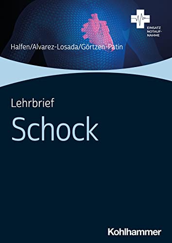 Lehrbrief Schock (Einsatz Notaufnahme)