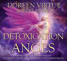 La détoxication avec les anges - Livre audio 2CD