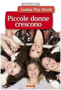 Piccole donne crescono (Classici junior)