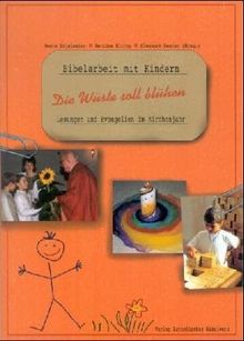 Die Wüste soll blühen. Lesungen und Evangelien im Kirchenjahr