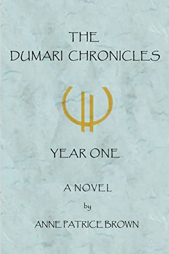 THE DUMARI CHRONICLES: YEAR ONE