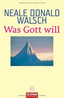 Was Gott will von Walsch, Neale Donald | Buch | Zustand gut