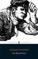 Our Mutual Friend (Penguin Classics)