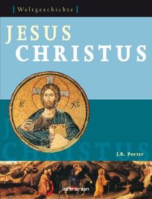 Weltgeschichte:  Jesus Christus