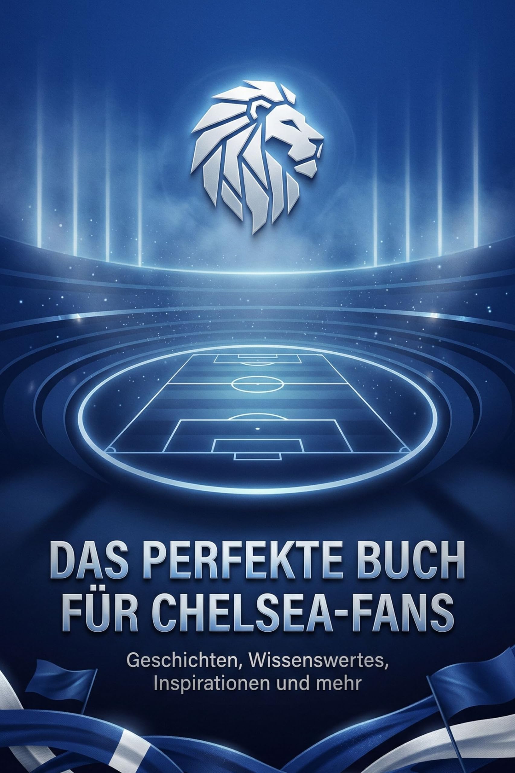 Das perfekte Buch für Chelsea-Fans: Geschichten, Wissenswertes, Inspirationen und mehr. Das Geschenk für Fans vom FC Chelsea