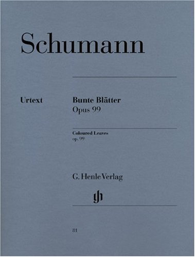 Robert Schumann Bunte Blätter Op 99. Klavier