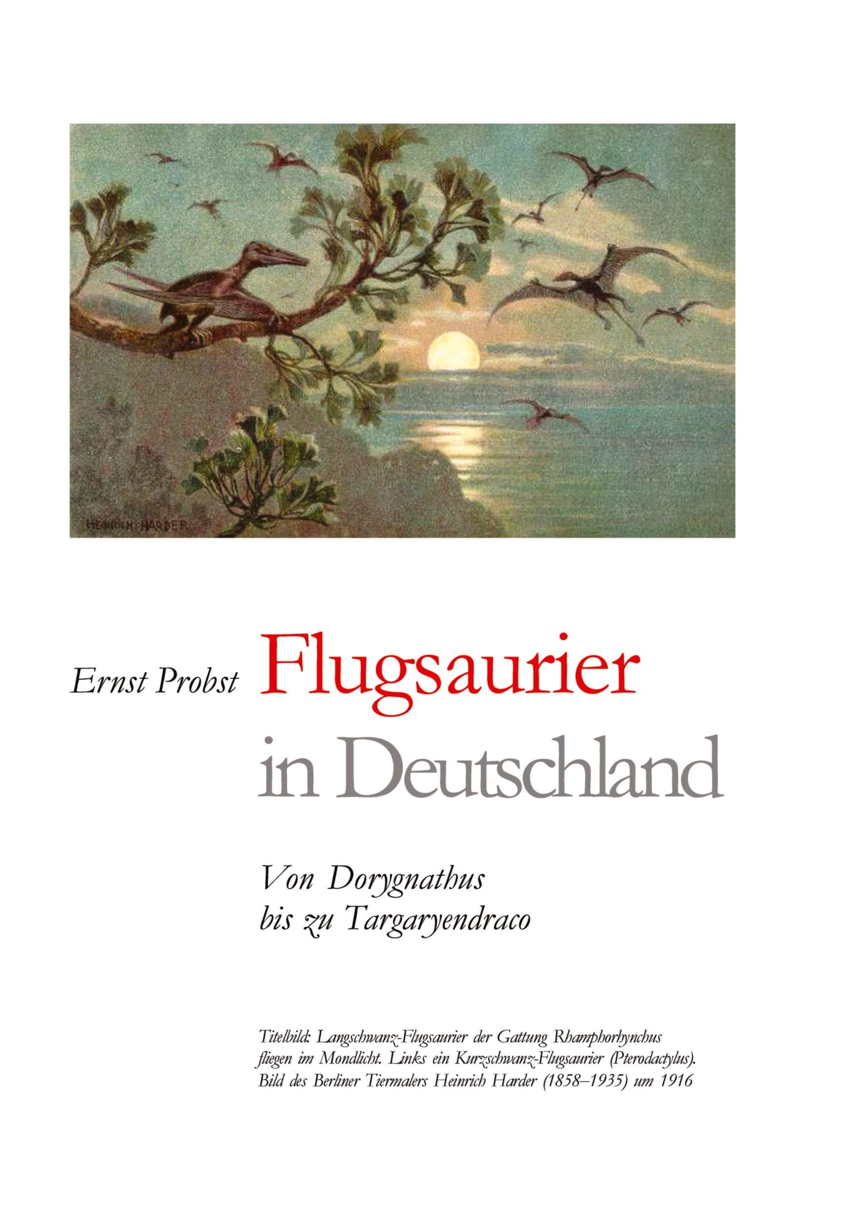 Flugsaurier in Deutschland: Von Dorygnathus bis zu Targaryendraco