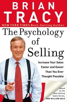The Psychology of Selling: Increase Your Sales Faster and Easier Than You Ever Thought Possible: How to Sell More, Easier, and Faster Than You Ever Thought Possible de Tracy, Brian | Livre | état très bon