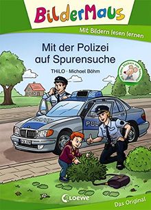 Bildermaus - Mit der Polizei auf Spurensuche: Mit Bildern lesen lernen - Ideal für die Vorschule und Leseanfänger ab 5 Jahre