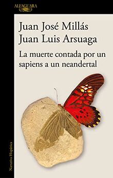 La muerte contada por un sapiens a un neandertal (Hispánica)