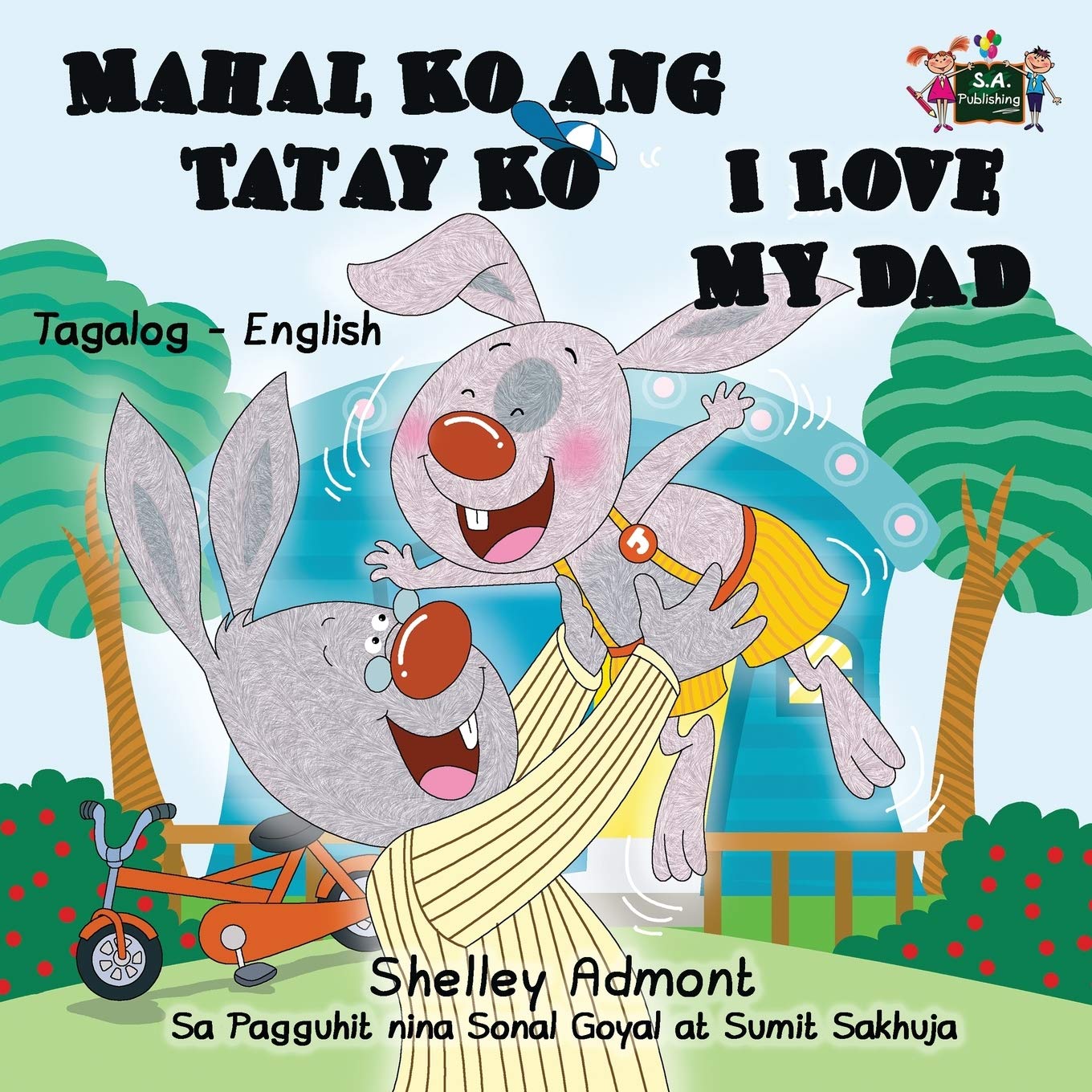 Mahal Ko ang Tatay Ko I Love My Dad (filipino children's books, tagalog for beginners): tagalog books for toddlers: Tagalog English Bilingual Edition (Tagalog English Bilingual Collection, Band 6)