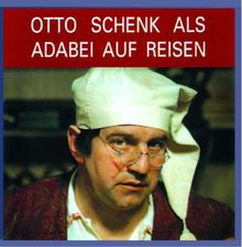 Otto Schenk als Adabei auf Reisen
