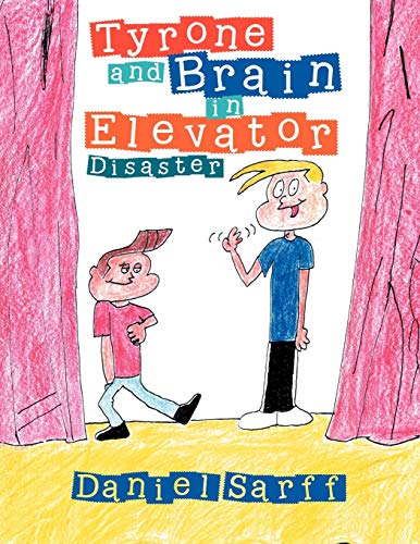 TYRONE AND BRAIN IN ELEVATOR DISASTER: IN ELEVATOR DISASTER