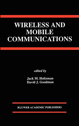 Wireless and Mobile Communications (The Springer International Series in Engineering and Computer Science, 277, Band 277)