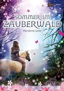 Sommer im Zauberwald