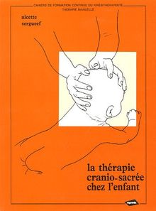 La thérapie cranio-sacrée chez l'enfant