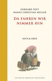 Da fahren wir nimmer hin: Die Kleine Komische Bibliothek Band 7: Die Kleine Komische Bibliothek Band 7 / Urlaubsimpressionen