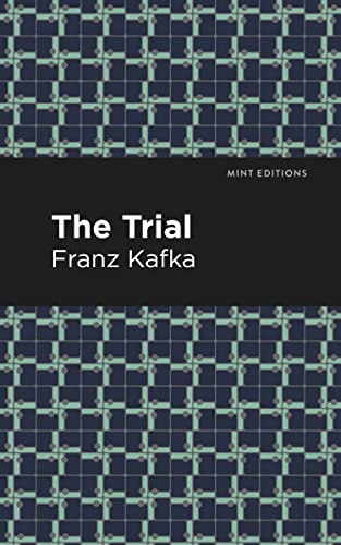 The Trial (Mint Editions―Philosophical and Theological Work)