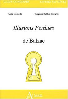 Les illusions perdues de Balzac