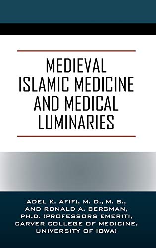 Afifi Md, Adel K Medieval Islamic Medicine And Medical Luminaries