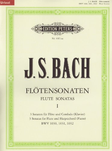 Sechs Sonaten für Flöte und Klavier Bd1 Sonaten h-Moll BWV 1030 Es-Dur BWV1031 A-Dur BWV 1032 Flöte und Klavier - Johann Sebastian Bach Kartoniert (TB)