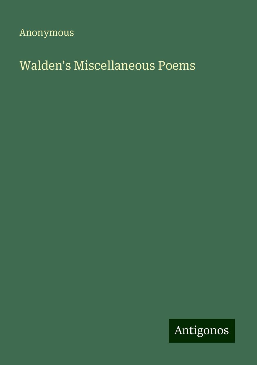 Walden's Miscellaneous Poems