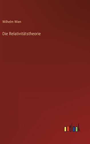 Die Relativitätstheorie