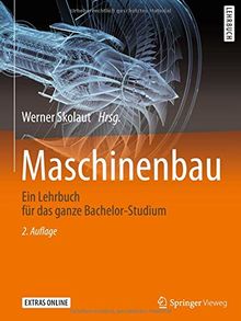 Maschinenbau: Ein Lehrbuch für das ganze Bachelor-Studium