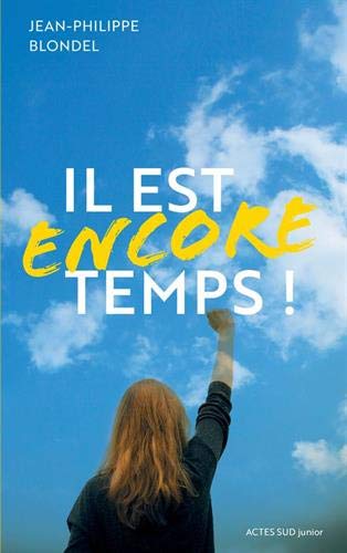 Il Est Encore Temps ! (asj - Romans)