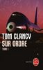 Sur ordre, tome 1 (Le Livre de Poche)