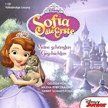 Sofia die Erste: Meine schönsten Geschichten (Hörbücher zu Disney-Filmen und -Serien, Band 8)