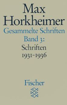 Gesammelte Schriften, 19 Bde., Bd.3, Schriften 1931-1936