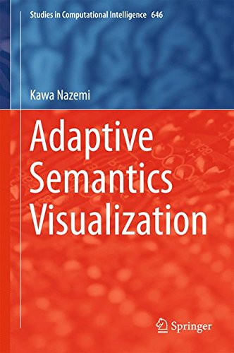 Adaptive Semantics Visualization (Studies in Computational Intelligence)