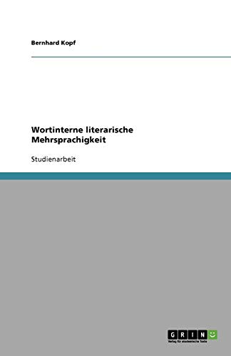 Wortinterne literarische Mehrsprachigkeit
