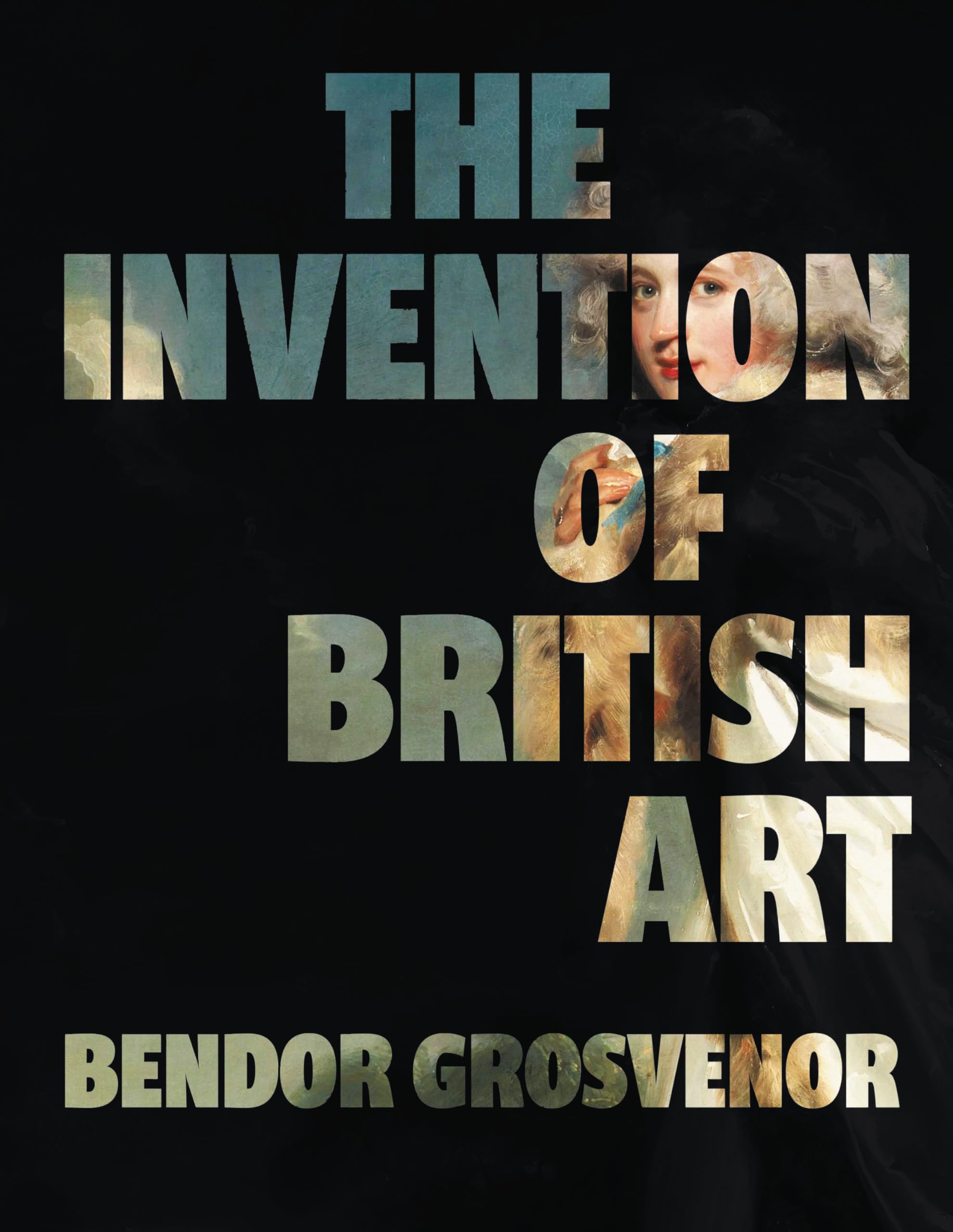 The Invention of British Art - Neuware
