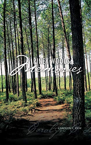 Piney Woods Memories