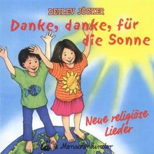 Danke, danke, für die Sonne