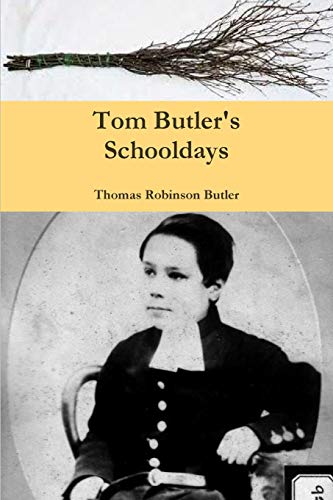 Tom Butler'S Schooldays
