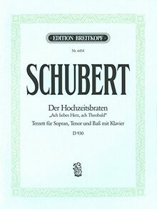 Hochzeitsbraten D 930 für Sopran, Tenor, Bass und Klavier (EB 6454 )