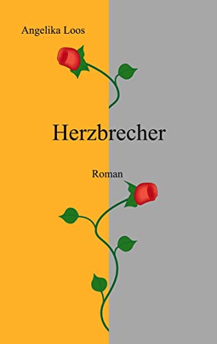 Herzbrecher: Roman