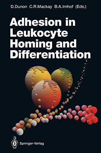 Adhesion in Leukocyte Homing and Differentiation (Current Topics in Microbiology and Immunology, 184, Band 184)