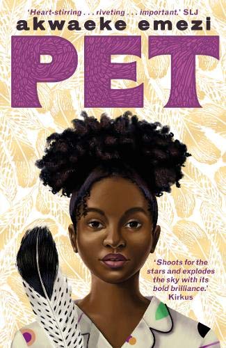 Emezi, Akwaeke: Pet