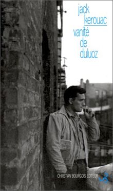Vanité de Duluoz : une éducation aventureuse, 1935-1946