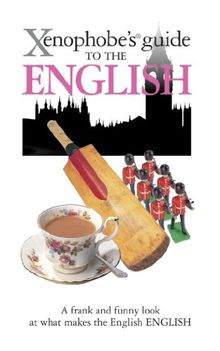 The Xenophobe's Guide to the English