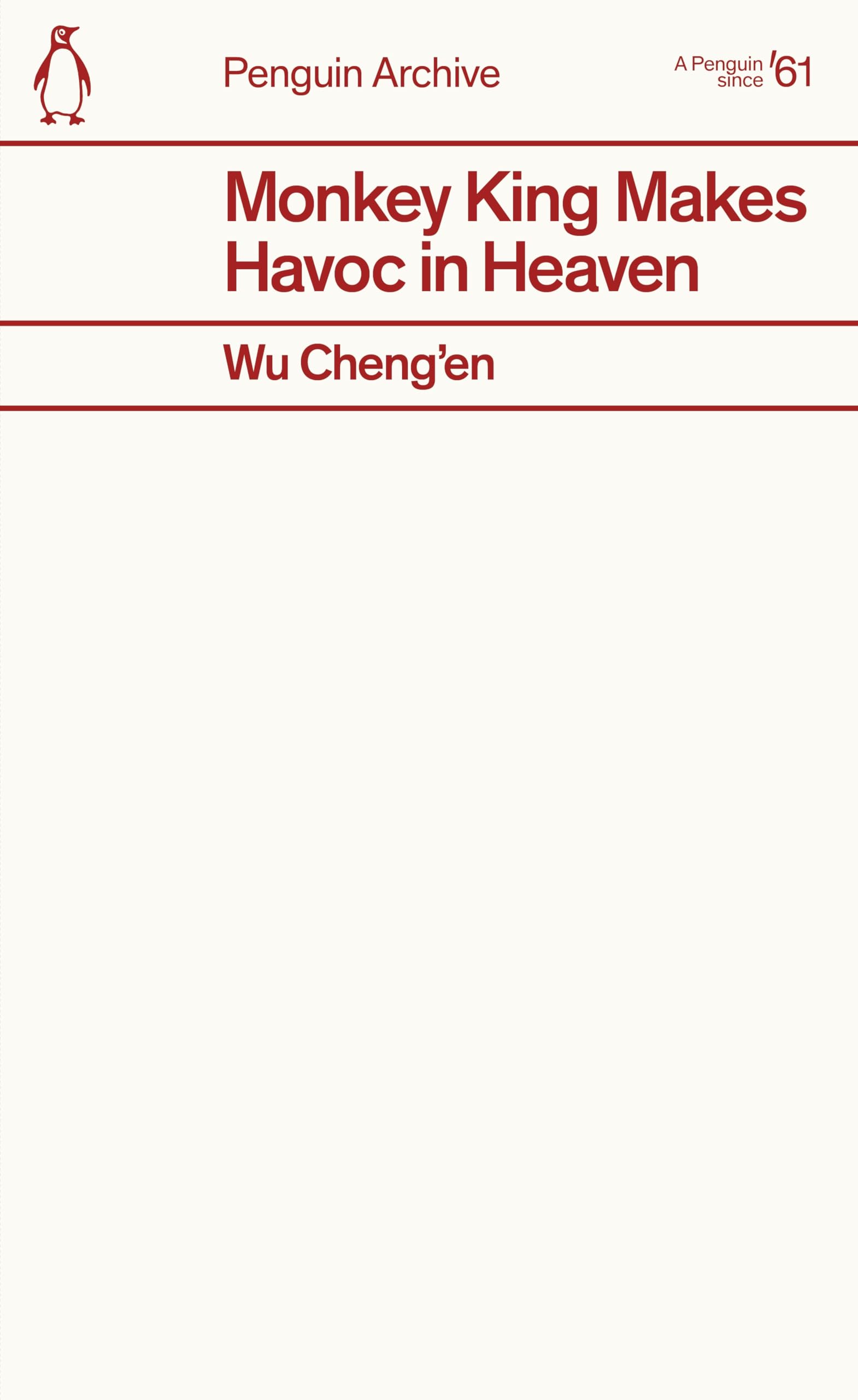 Wu Cheng'En Monkey King Makes Havoc In Heaven, Wu Cheng’en (Penguin Archive)