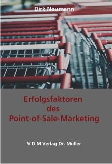 Erfolgsfaktoren des  Point-of-Sale-Marketing