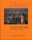 Mainz: Gesichter einer Stadt