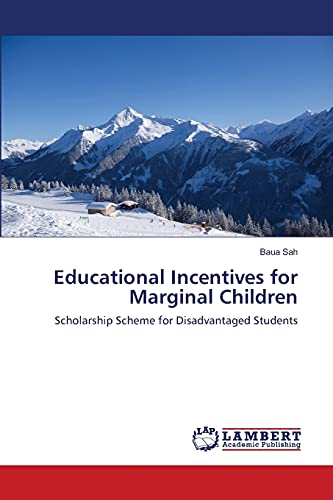 Educational Incentives for Marginal Children: Scholarship Scheme for Disadvantaged Students
